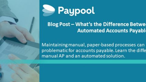 What’s the Difference Between Manual and Automated Accounts Payable?